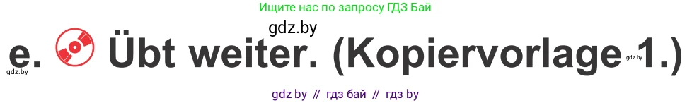 Немецкий язык (Deutsch), 4 класс Учебник (Schülerbuch), авторы: Будько Антонина Филипповна (Budjko Antonina), Урбанович Инна Ювинальевна (Urbanowitsch Ina), издательство Вышэйшая школа, Минск, 2019, жёлтого цвета, Часть 2, страница 10, номер 6e, Условие