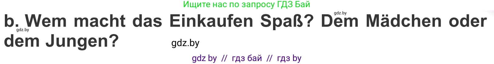 Немецкий язык (Deutsch), 4 класс Учебник (Schülerbuch), авторы: Будько Антонина Филипповна (Budjko Antonina), Урбанович Инна Ювинальевна (Urbanowitsch Ina), издательство Вышэйшая школа, Минск, 2019, жёлтого цвета, Часть 2, страница 101, номер 7b, Условие