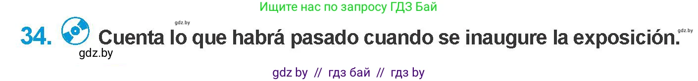 Испанский язык, 10 класс Учебник, авторы: Гриневич Елена Карловна, Янукенас Ольга Викторовна, издательство Вышэйшая школа, Минск, 2019, оранжевого цвета, страница 164, номер 34, Условие